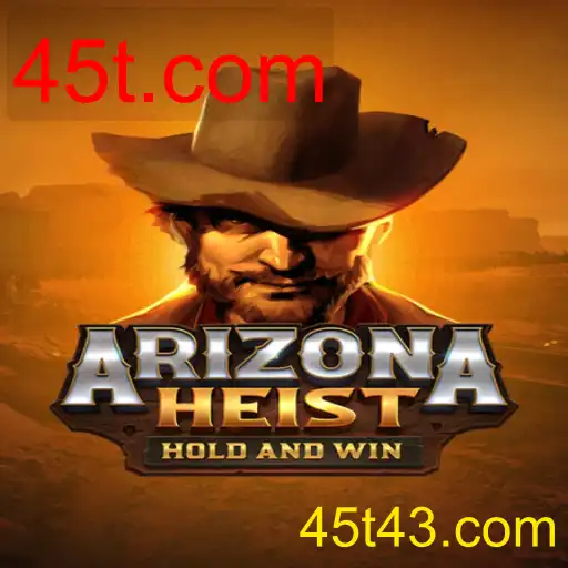 ArizonaHeist